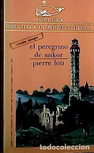 books: El peregrino de Ankor - Loti, Pierre: