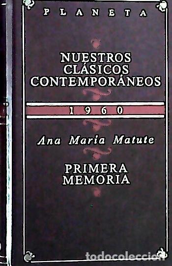 Libri di seconda mano: Primera memoria - Matute, Ana Mar&iacute;a: