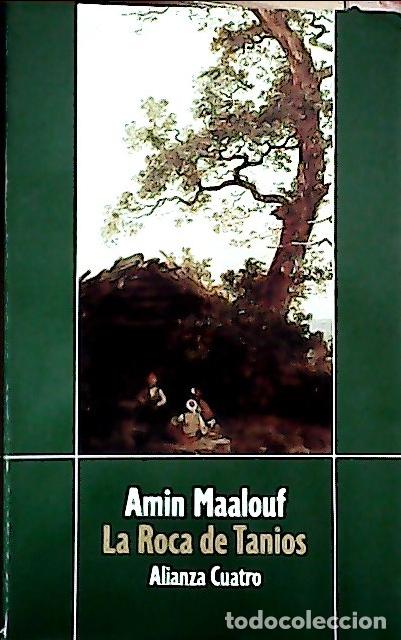B&uuml;cher: La roca de Tanios - Maalouf, Amin: