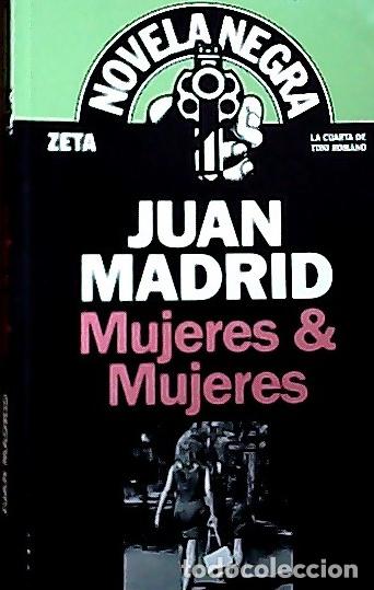 B&uuml;cher: Mujeres & mujeres - Madrid, Juan :