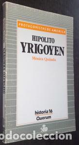 Livres: Hipolito Yrigoyen - QUIJADA, M&oacute;nica: