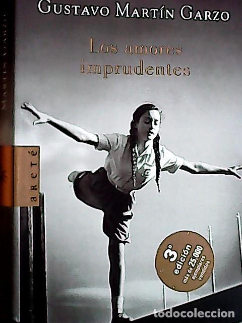Libri di seconda mano: Los amores imprudentes - Mart&iacute;n Garzo, Gustavo: