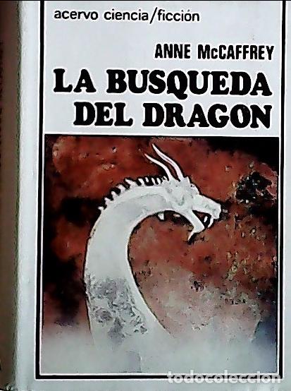B&uuml;cher: La b&uacute;squeda del drag&oacute;n - McCaffrey, Anne: