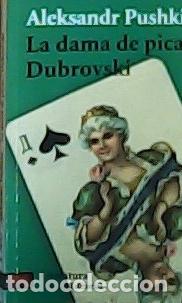 books: La dama de picas . Dubrovski - Pushkin, Aleksandr Sergueevich :