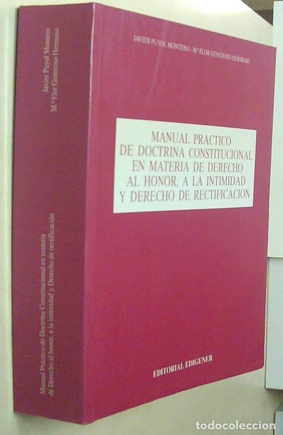 books: Manual pr&aacute;ctico de doctrina constitucional en materia de derecho al honor, a la intimidad y derecho