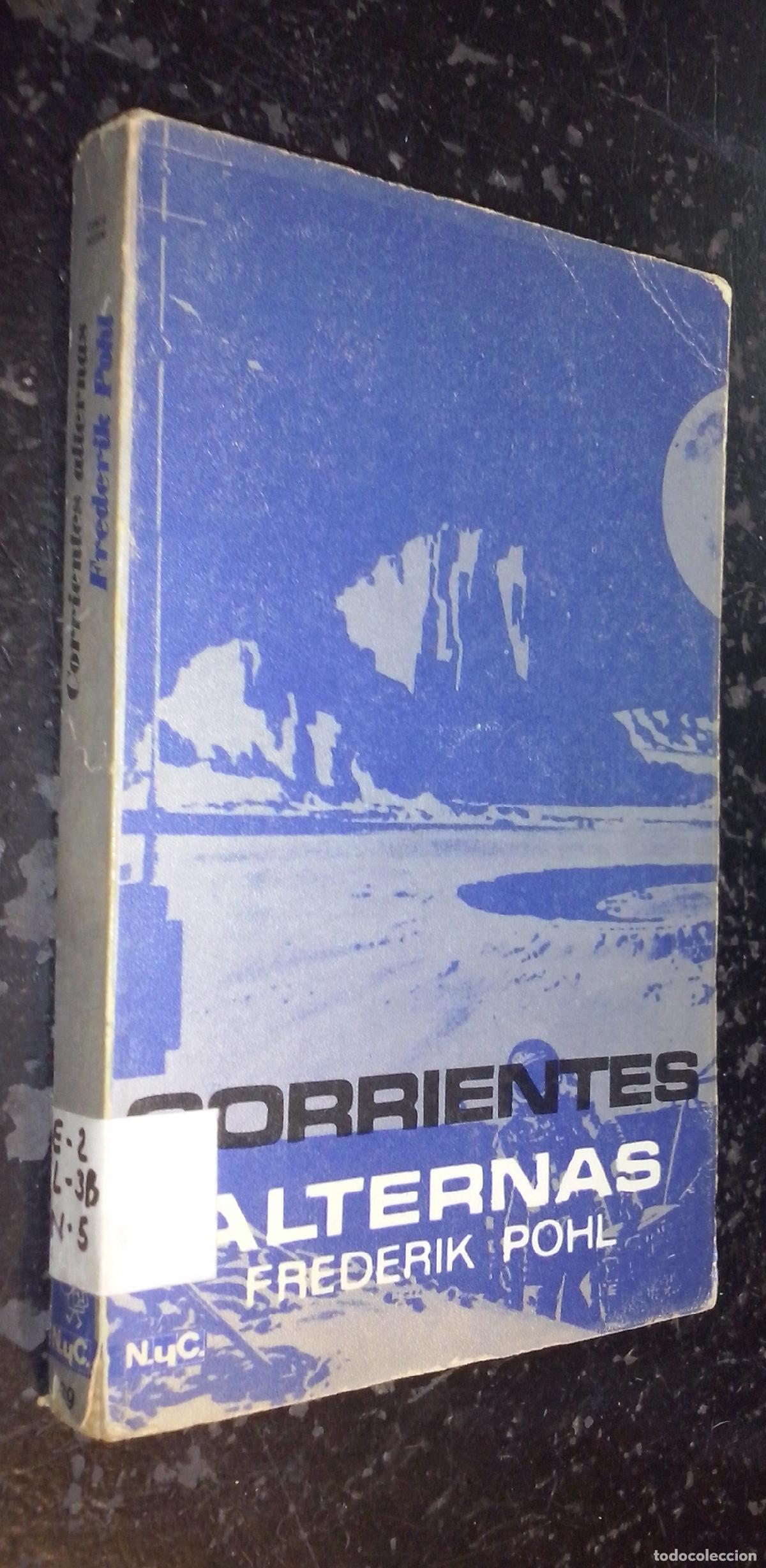 Libri di seconda mano: Corrientes alternas - POHL, Frederik: