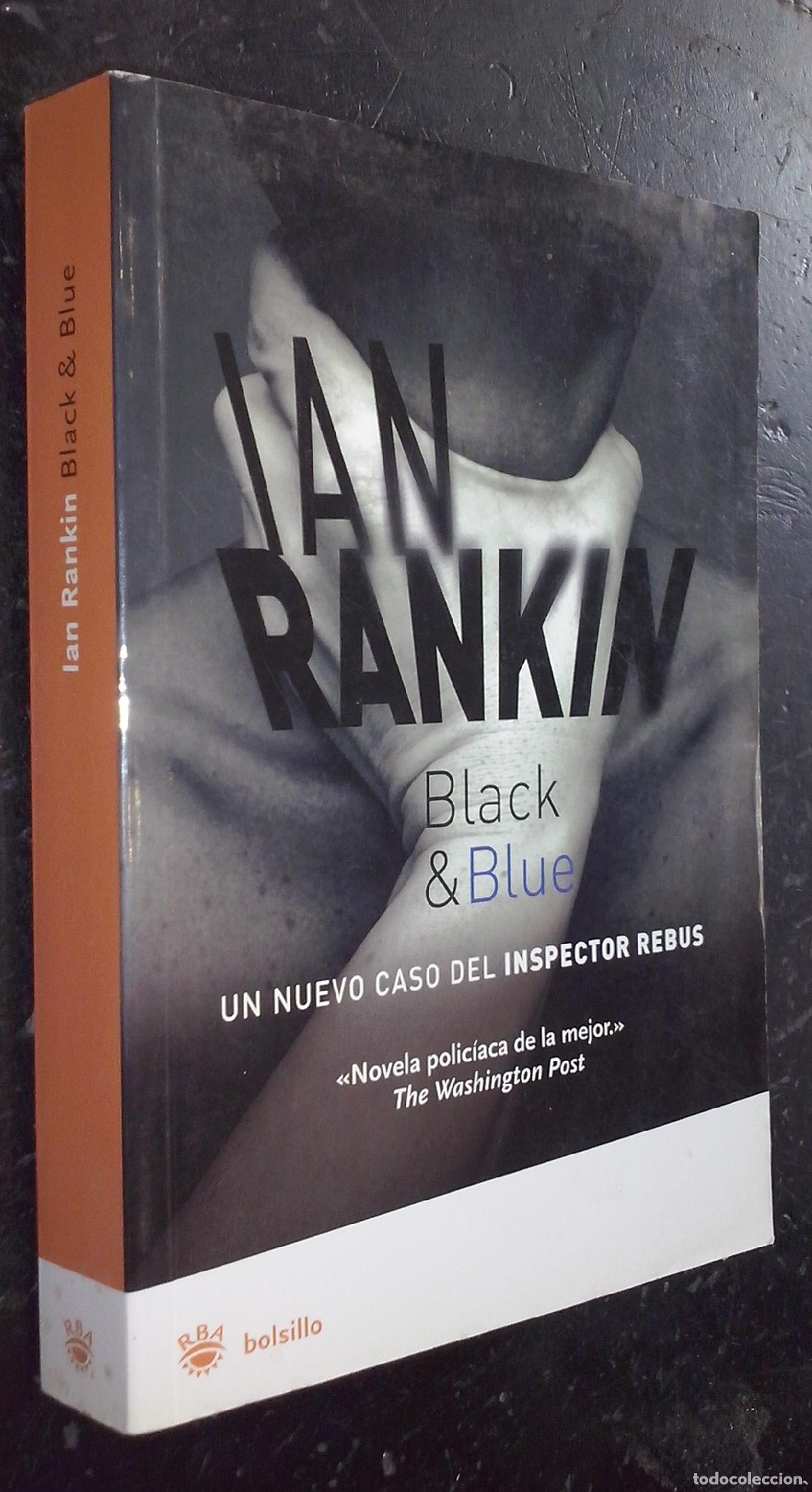 Libri di seconda mano: Black & Blue. Un nuevo caso del inspector Rebus - RANKIN, Ian: