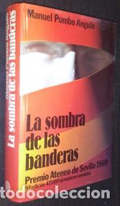 Libros: La sombra de las banderas - POMBO ANGULO, Manuel: