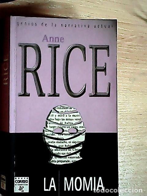 Libros: La momia - Rice, Anne: