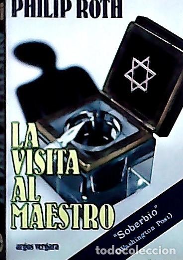 Libros: La visita al maestro - Roth, Philip :