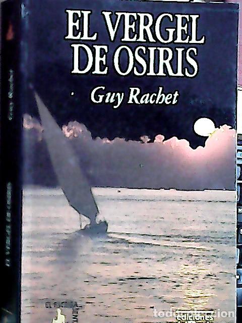 Livres: El vergel de Osiris - Rachet, Guy :