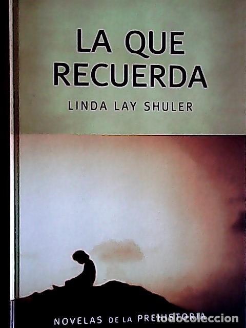 B&uuml;cher: La que recuerda - Shuler, Linda Lay: