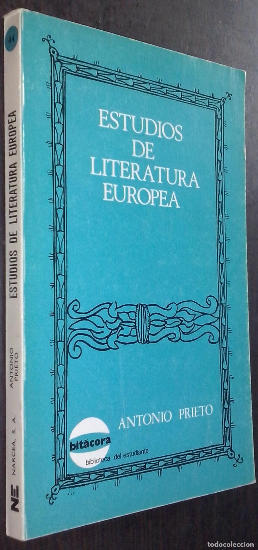 Libri di seconda mano: Estudios de literatura europea - PRIETO, Antonio:
