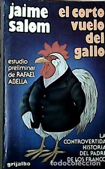 B&uuml;cher: El corto vuelo del gallo - Salom Vidal, Jaime: