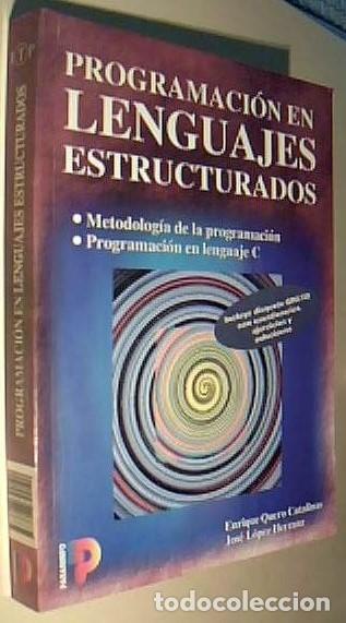 Livros em segunda m&atilde;o: Programaci&oacute;n en lenguajes estructurados. Metodolog&iacute;a de la programaci&oacute;n. Programaci&oacute;n en lenguaje C