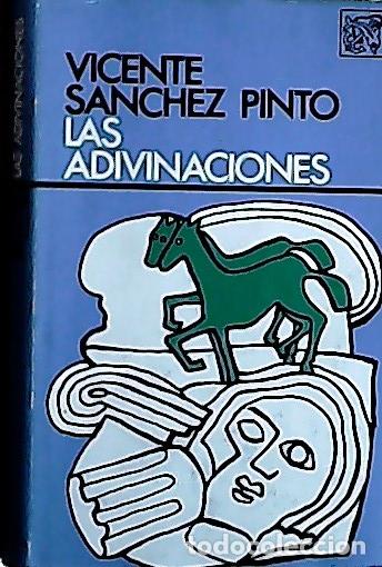 Libros: Las Adivinaciones - S&aacute;nchez Pinto, Vicente: