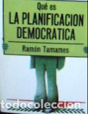 Livres: Qu&eacute; es la planificaci&oacute;n democr&aacute;tica - Tamames, Ram&oacute;n: