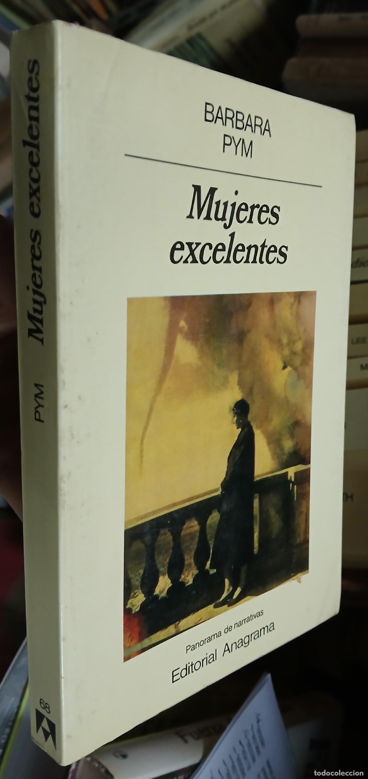 B&uuml;cher: Mujeres excelentes - PYM, Barbara: