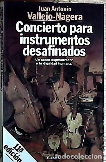 Livros em segunda m&atilde;o: Concierto para instrumentos desafinados - Vallejo-N&aacute;gera, Juan Antonio: