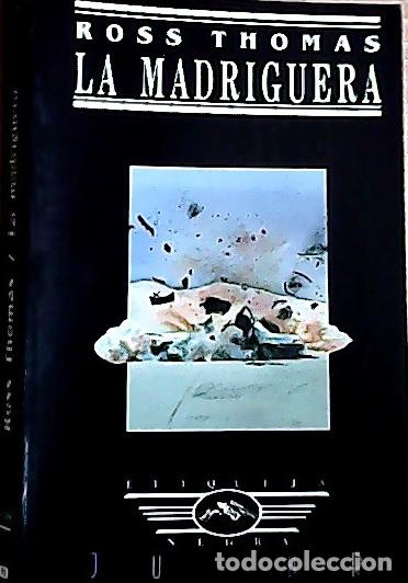Libri di seconda mano: La madriguera - Thomas, Ross: