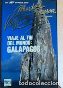 books: Viaje al fin del mundo, Gal&aacute;pagos - V&aacute;zquez-Figueroa, Alberto: