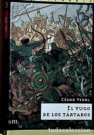 Livros em segunda m&atilde;o: El yugo de los t&aacute;rtaros - Vidal, C&eacute;sar: