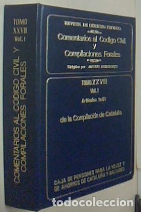 B&uuml;cher: Comentarios al C&oacute;digo civil y compilaciones forales. Tomo XXVII. Volumen 1. Art&iacute;culos 1 a 51 de la C