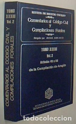 B&uuml;cher: Comentarios al C&oacute;digo Civil y Compilaciones Forales. Tomo XXXIII. Vol. 2. Art&iacute;culos 48 a 88 de la Co