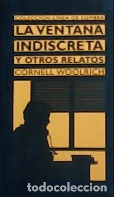 Libros: La ventana indiscreta y otros relatos - Woolrich, Cornell :
