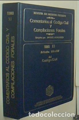 B&uuml;cher: Comentarios al C&oacute;digo civil y compilaciones forales. Tomo XI. Art&iacute;culos 806 a 857 del C&oacute;digo civil -