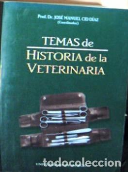 B&uuml;cher: Temas de historia de la veterinaria - Cid D&iacute;az, Jos&eacute; Manuel: