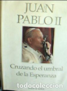 books: Cruzando el umbral de la esperanza - Juan Pablo II: