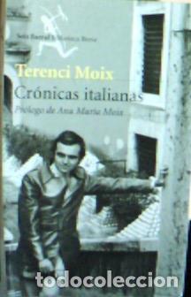 Livros em segunda m&atilde;o: Cr&oacute;nicas italianas - Moix, Terenci: