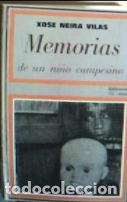 Libri di seconda mano: Memorias de un ni&ntilde;o campesino - Neira Vilas, Xos&eacute;: