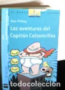 Libri di seconda mano: Las aventuras del Capitan Calzoncillos - Pilkey, Dav :