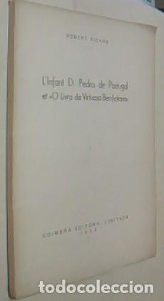 Libri di seconda mano: L Infant D. Pedro de Portugal et O Livro da Virtuosa Bemfeitoria - RICARD, Robert: