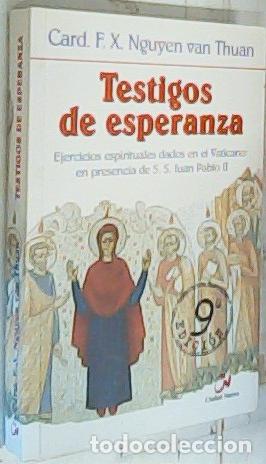 Livres: Testigos de esperanza : ejercicios espirituales dados en el Vaticano en presencia de S. S. Juan Pabl