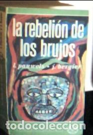Livres: La rebeli&oacute;n de los brujos - Pauwels, Louis :