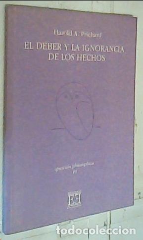 Livres: El deber y la ignorancia de los hechos - Prichard, Harold A.: