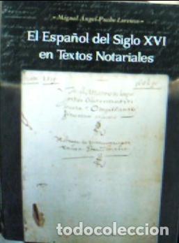 Livros em segunda m&atilde;o: El espa&ntilde;ol del siglo XVI en textos notariales - Puche Lorenzo, Miguel &Aacute;ngel: