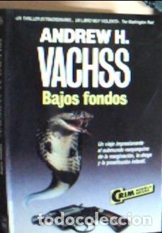 Libri di seconda mano: Bajos fondos - Vachss, Andrew H. :