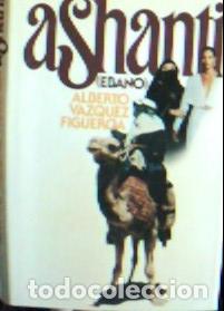 Libri di seconda mano: Ashanti - V&aacute;zquez-Figueroa, Alberto: