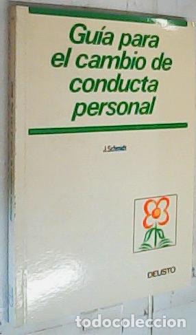 Livres: Gu&iacute;a para el cambio de conducta personal - Schmidt, Jerry A.: