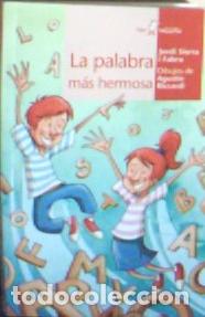 Livres: La palabra m&aacute;s hermosa - Sierra i Fabra, Jordi: