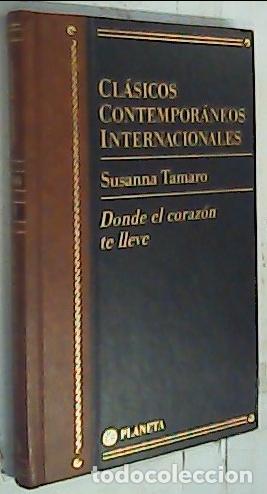 Livres: Donde el coraz&oacute;n te lleve - Tamaro, Susanna: