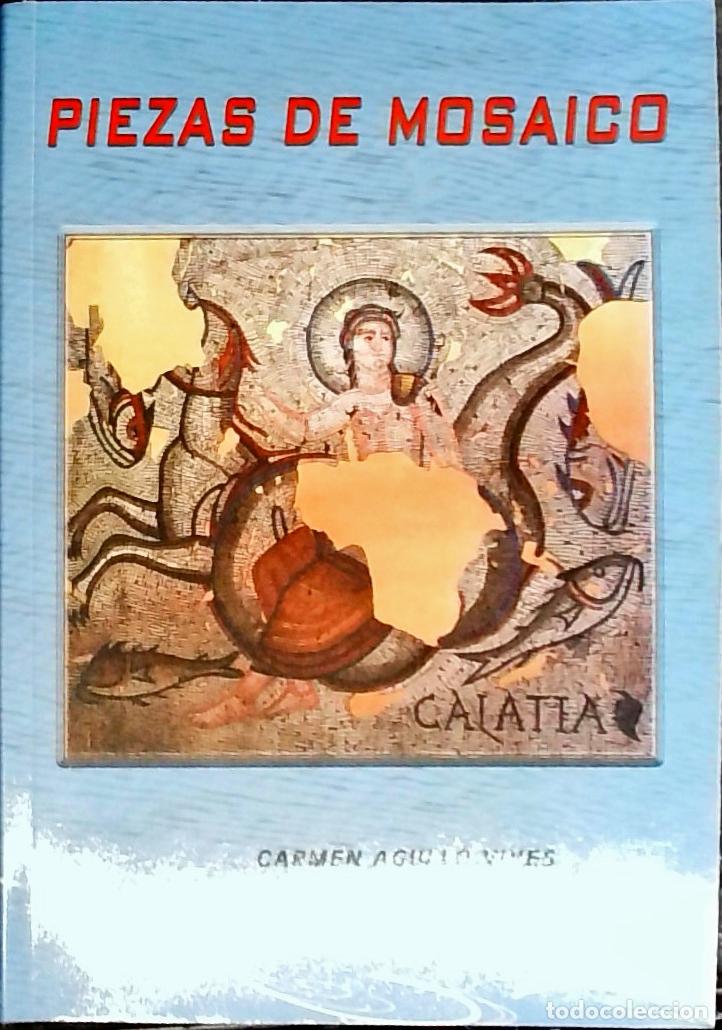 Livres: Piezas de mosaico - AGULLO VIVESs, Carmen:
