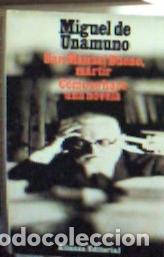 Livres: San Manuel Bueno, m&aacute;rtir . C&oacute;mo se hace una novela - Unamuno, Miguel de: