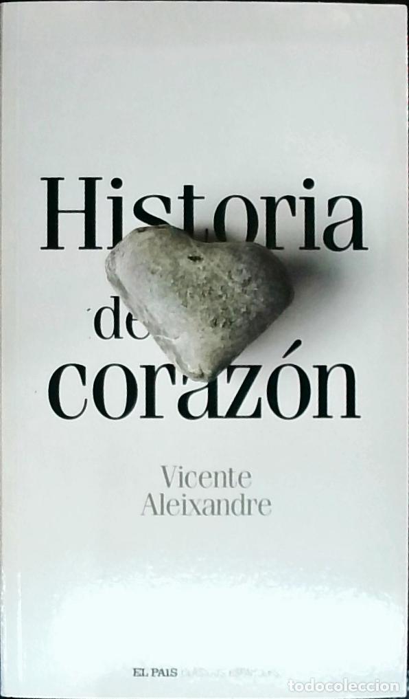 Libros: Historia del coraz&oacute;n - ALEIXANDRE, Vicente:
