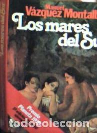 Libri di seconda mano: Los mares del sur - V&aacute;zquez Montalb&aacute;n, Manuel: