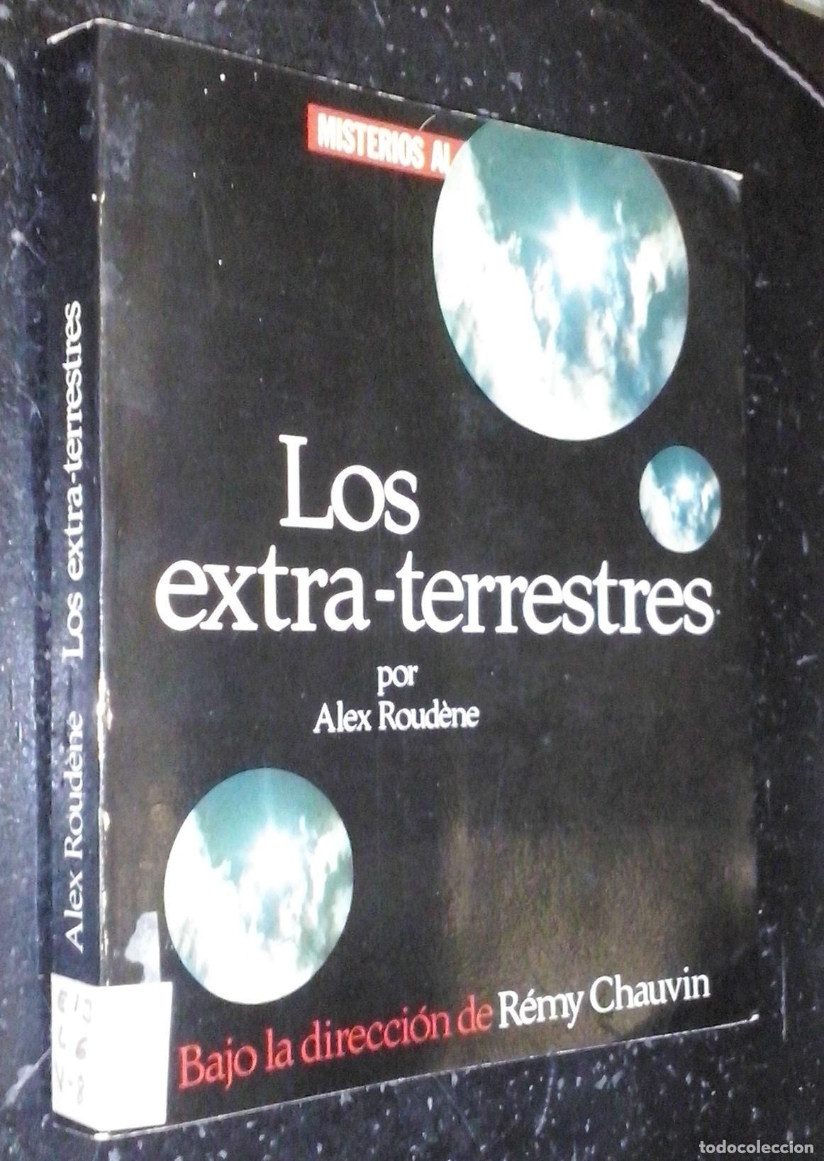 Libri di seconda mano: Los extra-terrestres - ROUD&Egrave;NE, Alex: